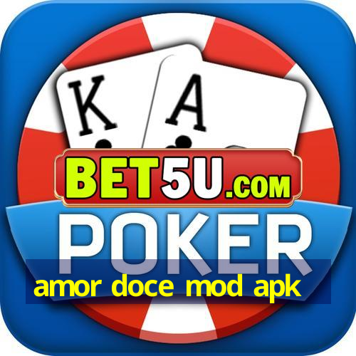 amor doce mod apk